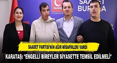 Karataş: "Engelli Bireyler Siyasette Temsil Edilmeli"
