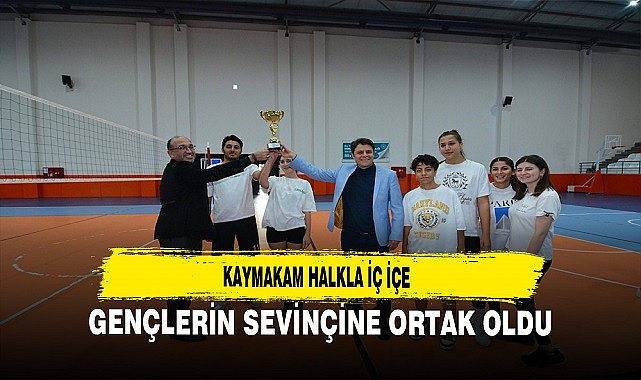 KAYMAKAM  ÇENGEL GENÇLERLE BİRLİKTE