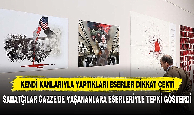Kendi Kanlarıyla Yaptıkları Eserler Dikkat Çekti