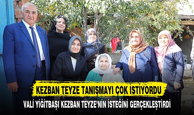 KEZBAN TEYZE TANIŞMAYI ÇOK İSTİYORDU