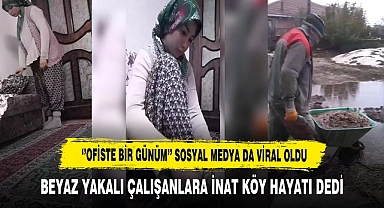 Köy Hayatı Sosyal Medya da Gündem Oldu
