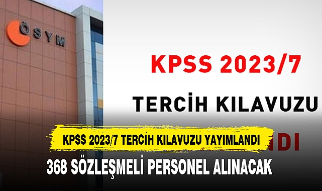 KPSS 2023/7 TERCİH KILAVUZU YAYIMLANDI