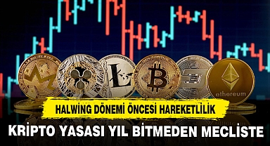 Kripto yasası yıl bitmeden mecliste