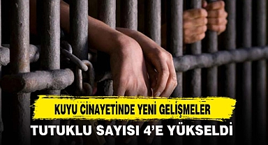 KUYU CİNAYETİNDE YENİ GELİŞMELER