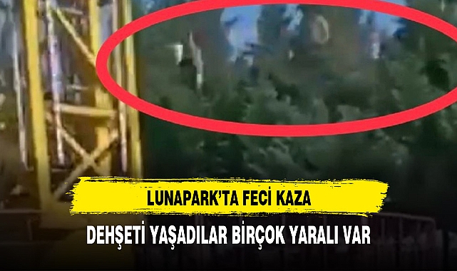 Lunapark'ta  feci kaza