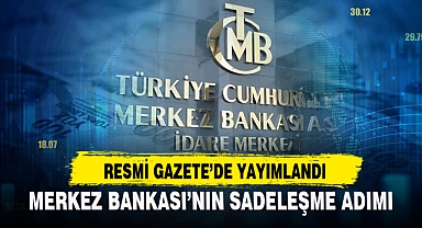 Merkez Bankası'nın Sadeleşme Adımı