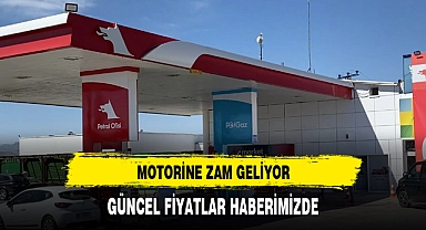 Motorine zam geliyor