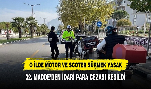 Motosiklet ve scooter sürücülerine trafiğe çıkma yasağı