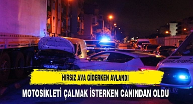 MOTOSİKLETİ ÇALMAK İSTERKEN CANINDAN OLDU
