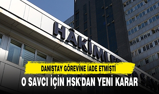O SAVCI İÇİN HSK'DAN YENİ KARAR