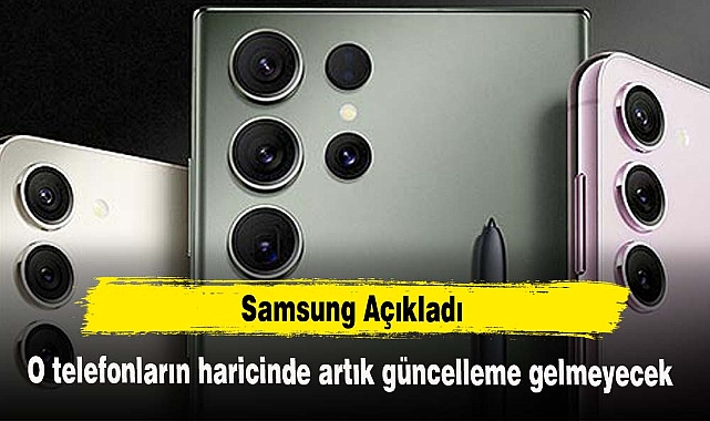 O telefonlar artık güncellemeye almayacak