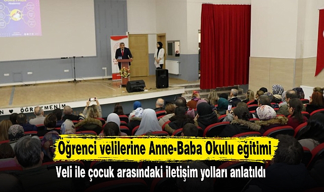 Öğrenci velilerine Anne-Baba Okulu eğitimi
