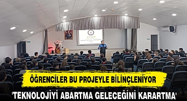 ÖĞRENCİLER BU PROJEYLE BİLİNÇLENİYOR