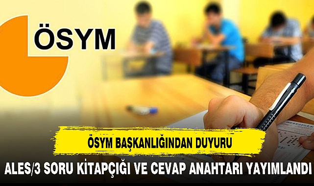 ÖSYM BAŞKANLIĞINDAN DUYURU