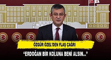 Özgür Özel'den flaş çağrı