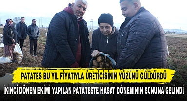PATATES BU YIL FİYATIYLA ÜRETİCİSİNİN YÜZÜNÜ GÜLDÜRDÜ
