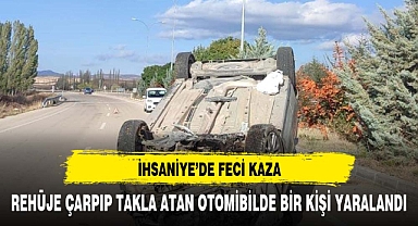 Refüje çarpıp takla atan otomobilde 1 kişi yaralandı