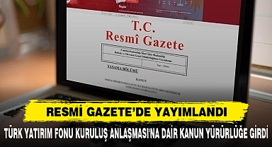 Resmi Gazete’de Yayımlandı