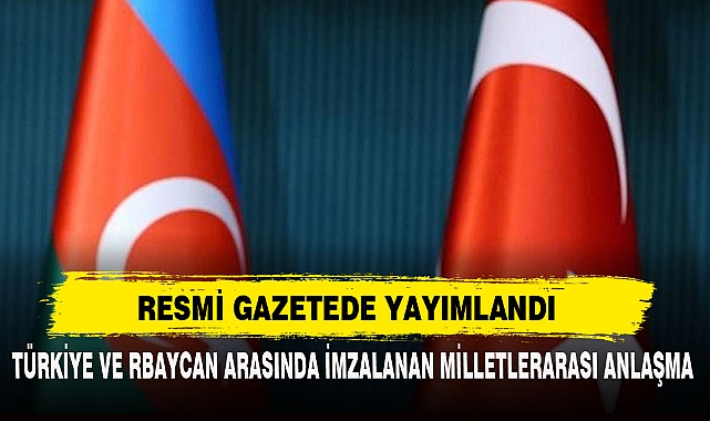 RESMİ GAZETEDE YAYIMLANDI