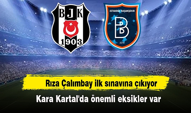 Rıza Çalımbay ilk sınavına çıkıyor
