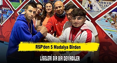 RSP'den 5 Madalya Birden