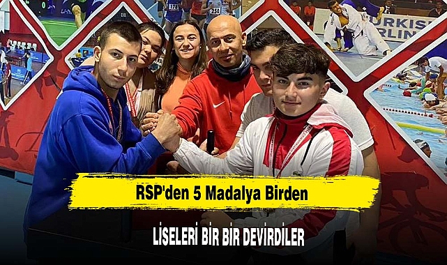 RSP'den 5 Madalya Birden