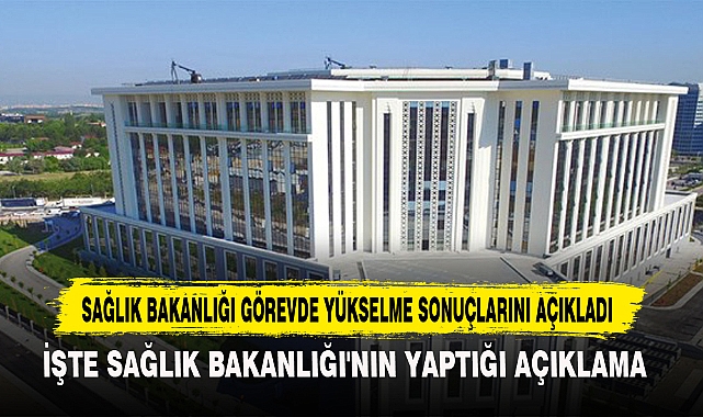 Sağlık Bakanlığı Görevde Yükselme Sonuçlarını Açıkladı