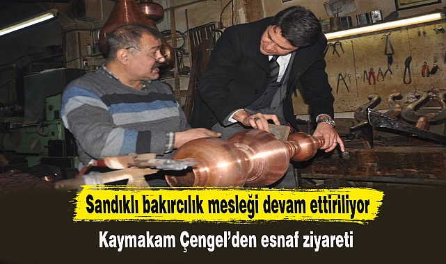 Sandıklı bakırcılık mesleği devam ettiriliyor