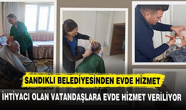 Sandıklı Belediyesinden evde hizmet