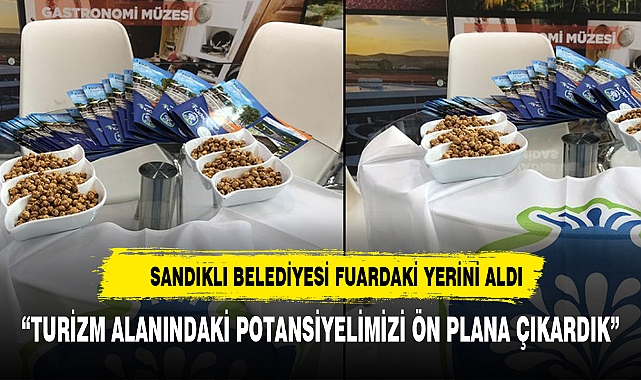 Sandıklı İlçesi meşhur leblebisi ile fuardaki yerini aldı
