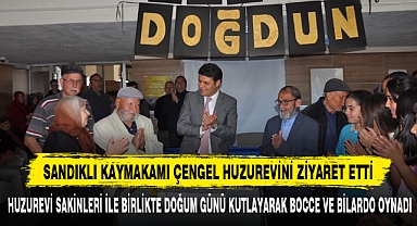 Sandıklı Kaymakamı Çengel Huzurevini Ziyaret Etti