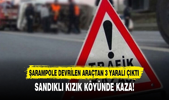 Sandıklı Kızık Köyünde Kaza
