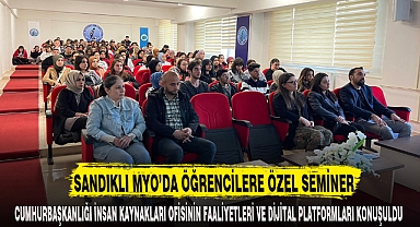 SANDIKLI MYO’DA ÖĞRENCİLERE ÖZEL SEMİNER