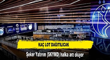 Şeker Yatırım (SKYMD) halka arz oluyor