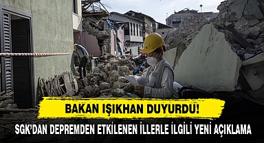 Sgk’dan Depremden Etkilenen İllerle İlgili Yeni Açıklama