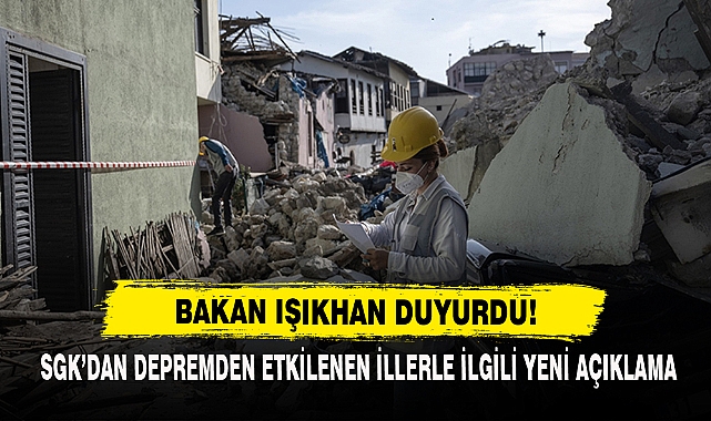 Sgk’dan Depremden Etkilenen İllerle İlgili Yeni Açıklama