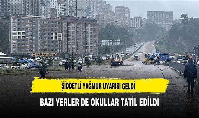 Şiddetli Yağmur Uyarısı Bazı Yerlerde Okullar Tatil