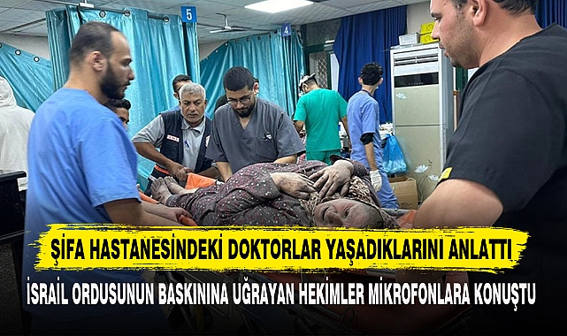 Şifa Hastanesindeki Doktorlar Yaşadıklarını Anlattı