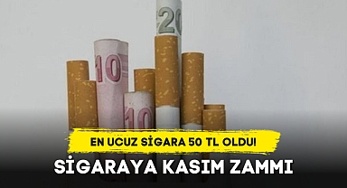 SİGARAYA KASIM ZAMMI