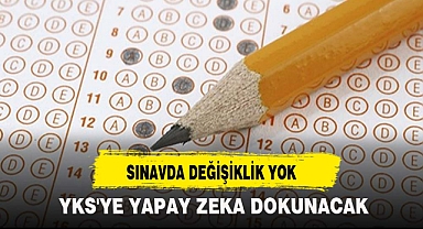 SINAVDA DEĞİŞİKLİK YOK
