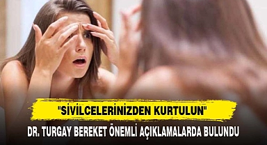 "Sivilcelerinizden Kurtulun"