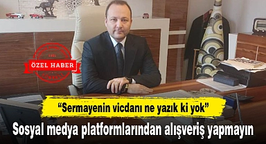 "Sosyal medya platformlarından alışveriş yapmayın"