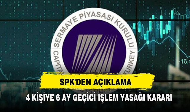 SPK'DEN AÇIKLAMA