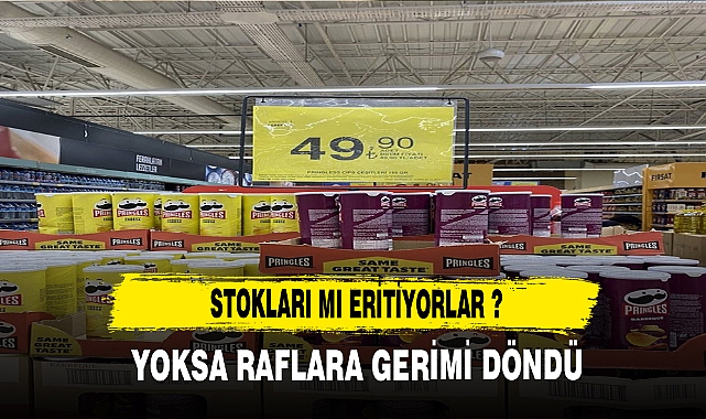 Stokları mı eritiyorlar yoksa raflara geri mi döndü ?