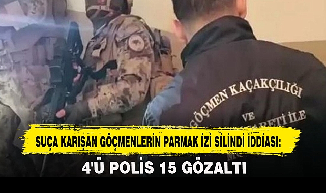 Suça Karışan Göçmenlerin Parmak İzi Silindi İddiası: