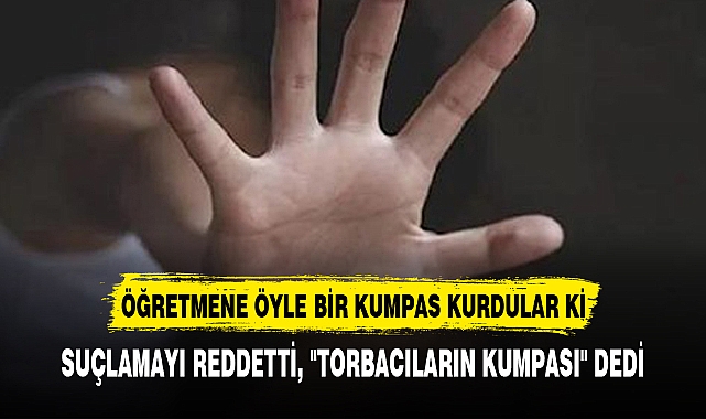 Suçlamayı reddetti, "torbacıların kumpası" dedi