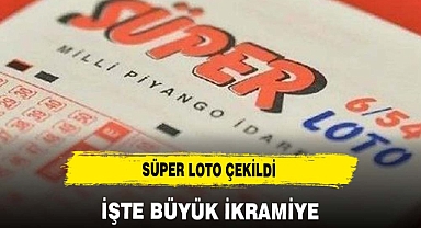 SÜPER LOTO ÇEKİLDİ