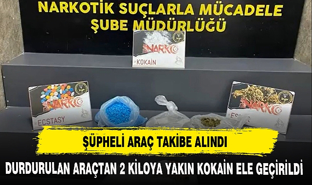 ŞÜPHELİ ARAÇ TAKİBE ALINDI
