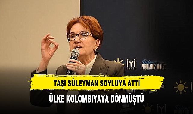 TAŞI SÜLEYMAN SOYLUYA ATTI