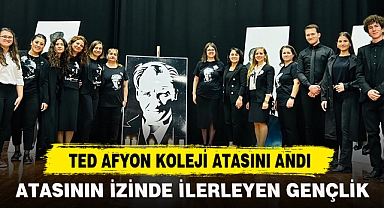 Ted Afyon Koleji Atasını Andı